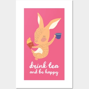 Drink Tea and Be Happy Posters and Art